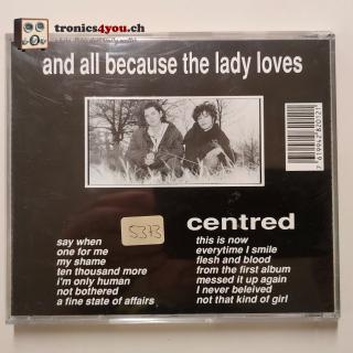 CD - And All Because The Lady Loves – Centred