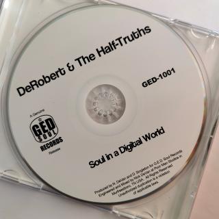 CD - DeRobert & The Half-Truths – Soul In A Digital World
