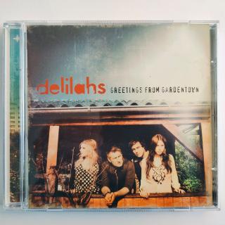 CD - Delilahs – Greetings From Gardentown