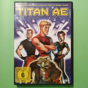 DVD - TITAN AE - von Don Bluth und Gary Goldman