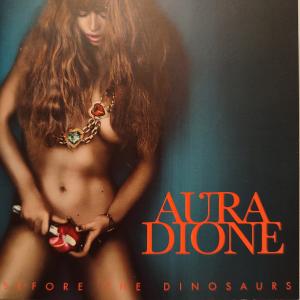 CD - Aura Dione – Before The Dinosaurs
