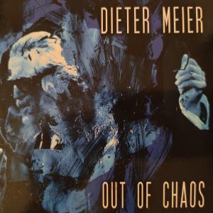 CD - Dieter Meier – Out Of Chaos