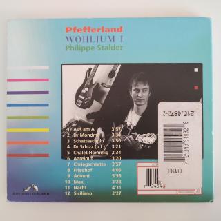 CD Digipak -  Philippe Stalder – Pfefferland - Wohlium I