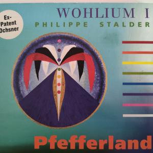 CD Digipak -  Philippe Stalder – Pfefferland - Wohlium I