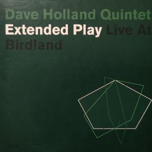 2xCD - Dave Holland Quintet – Extended Play Live at Birldand