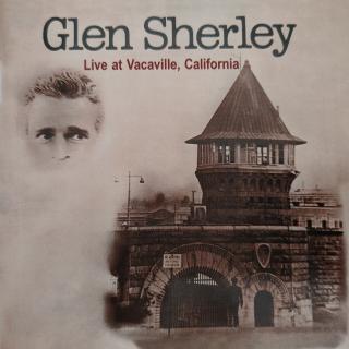 CD - Glen Sherley – Live At Vacaville, California - Rarität
