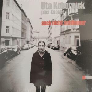 CD - Uta Köbernick Plus Kapelle – Auch Nicht Schlimmer (NEU)
