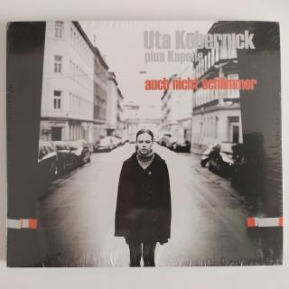 CD - Uta Köbernick Plus Kapelle – Auch Nicht Schlimmer (NEU)