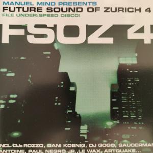CD - Manuel Mind – Future Sound Of Zurich 4 - FSOZ 4