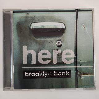 CD - Here – Brooklyn Bank