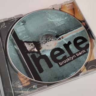 CD - Here – Brooklyn Bank
