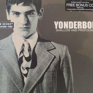 2xCD - Yonderboi – Shallow And Profound