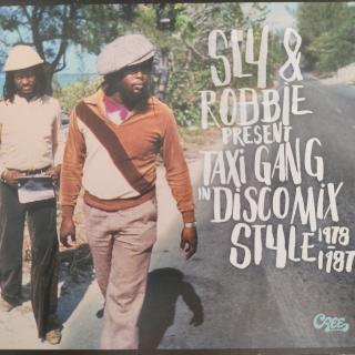 CD - Sly & Robbie – Taxi Gang In Discomix Style 1978-1987