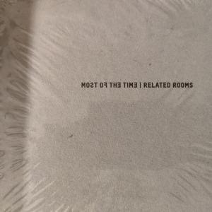 Most of the Time – Related Rooms CD