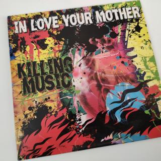 In Love Your Mother – Killing Music CD EP | Hardcore