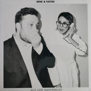Mine & Fatoni – Alle Liebe Nachträglich auf Vinyl | LP