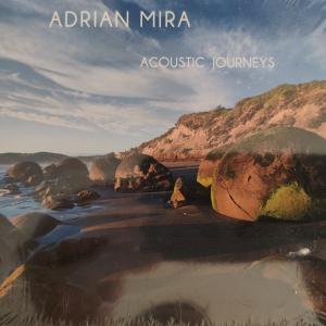 Adrian Mira – Acoustic Journeys | World Jazz aus Zürich | CD