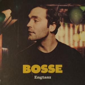 Bosse – Engtanz | CD voller Gefühl und Aufbruch