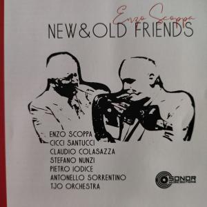 Enzo Scoppa – New & Old Friends | Jazz CD limitiert auf 300