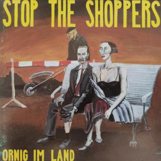 Stop The Shoppers – Ornig im Land | CD-Rarität (1990)