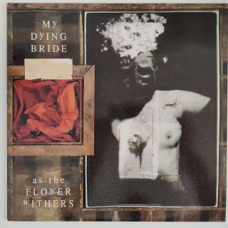 My Dying Bride – As The Flower Withers: Doom-Meilenstein, LP