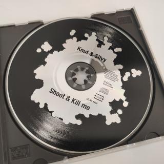Knut & Silvy – Shoot & Kill Me: Schweizer Pop-Geheimtipp, CD