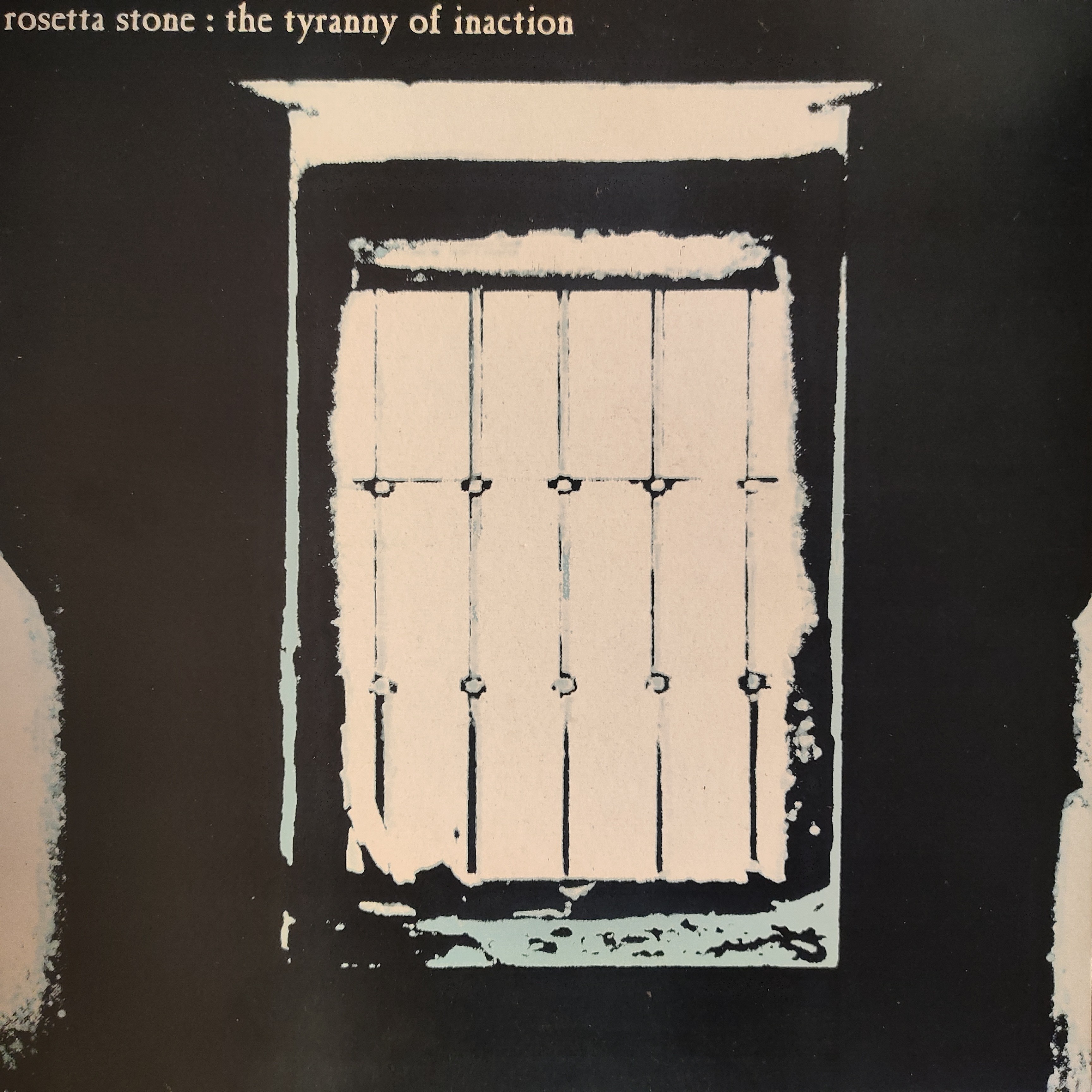 Rosetta Stone – The Tyranny Of Inaction | Vinyl-LP