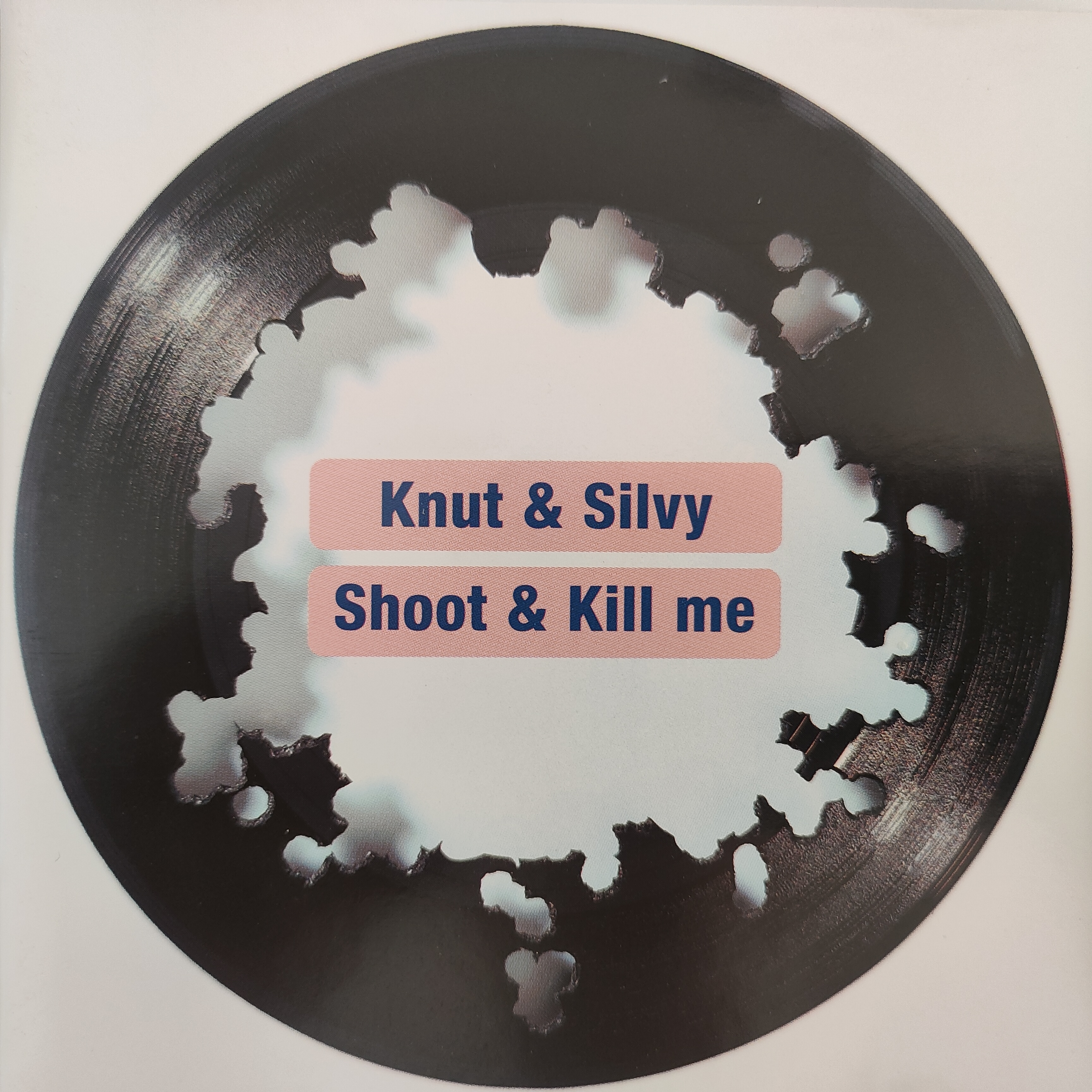 Knut & Silvy – Shoot & Kill Me: Schweizer Pop-Geheimtipp, CD