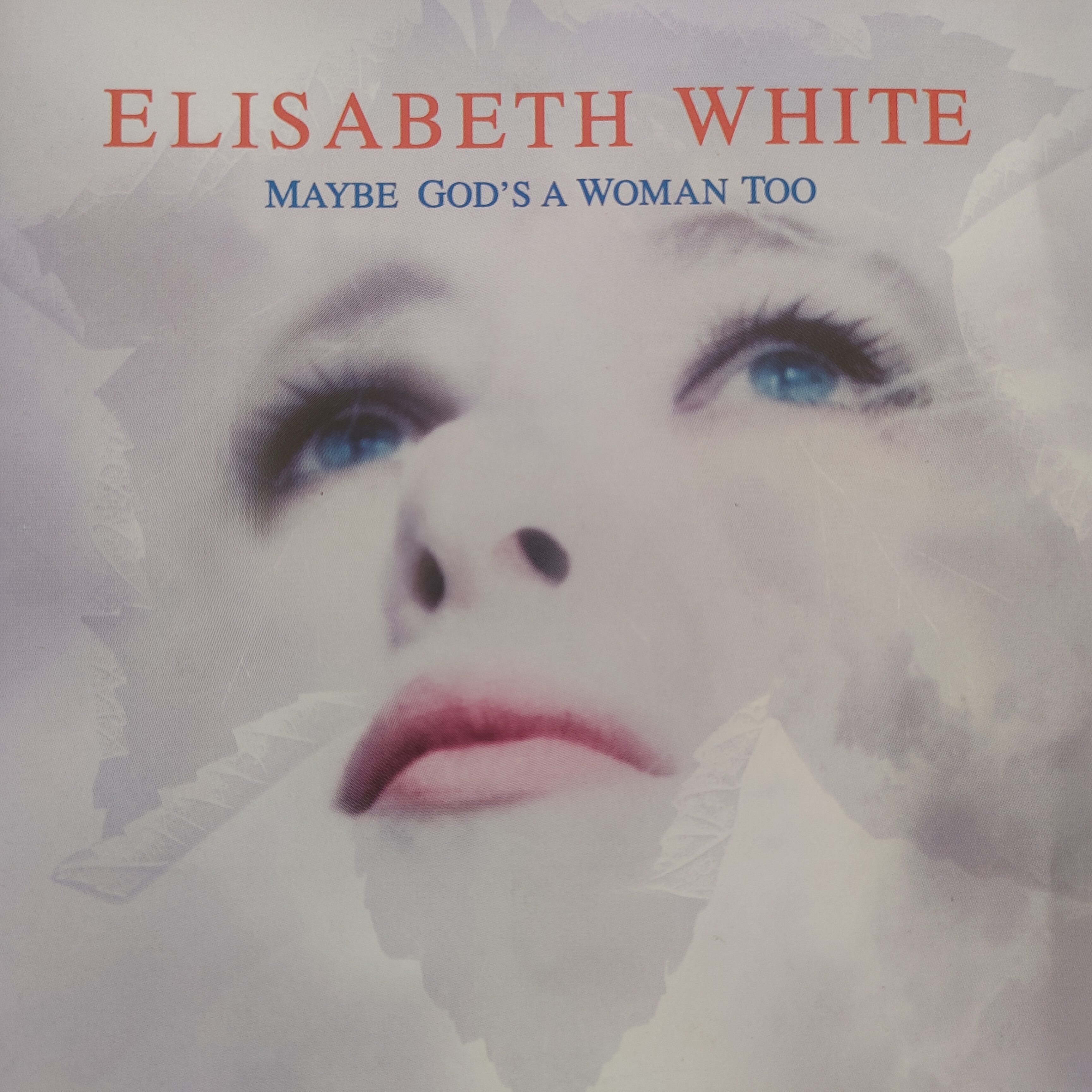 Elisabeth White – Maybe God's A Woman Too: Starkes Debüt, CD