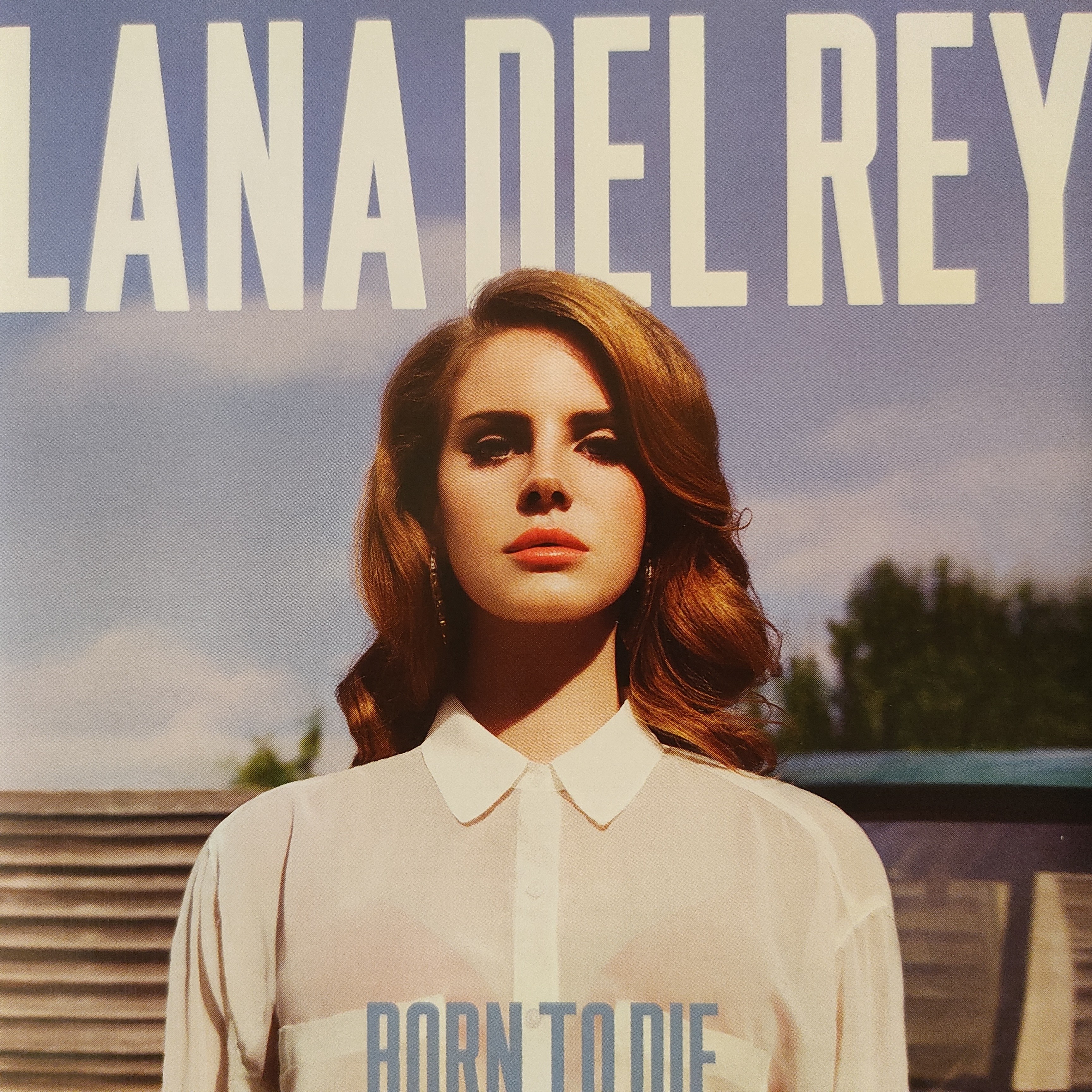 Lana Del Rey – Born to die - Melancholie wird zum Welterfolg